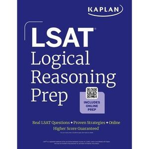 LSAT Logical Reasoning Prep: Complete Strategies and Tactics for Success on the